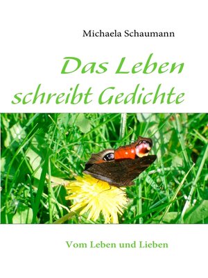 cover image of Das Leben schreibt Gedichte